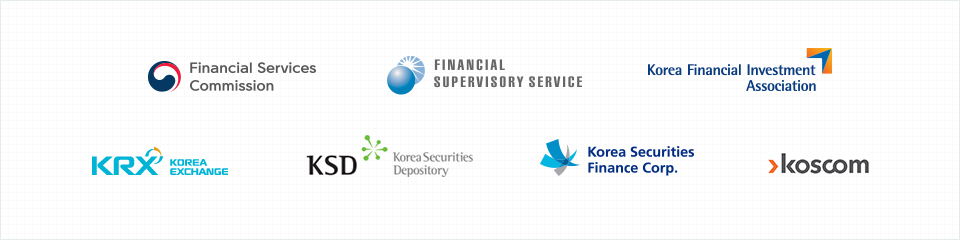 Financial Sercices Commission, Financial Supervisiory Service, Korea Financial Investment, KRX - Korea exchange, KSD - Korea Securities Depository, Korea Securities Finance Corp, Koscom
